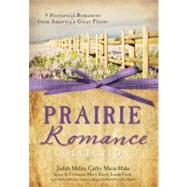 A Prairie Romance Collection