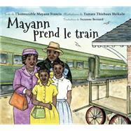 Mayann prend le train