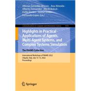 Highlights in Practical Applications of Agents, Multi-Agent Systems, and Complex Systems Simulation. The PAAMS Collection