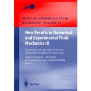 New Results in Numerical and Experimental Fluid Mechanics III