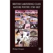 British Labouring-Class Nature Poetry, 1730-1837