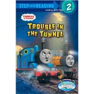 Trouble in the Tunnel (Thomas & Friends)