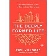 The Deeply Formed Life