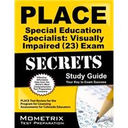 Place Special Education Specialist: Visually Impaired 23 Exam Secrets Study Guide