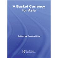 A Basket Currency for Asia