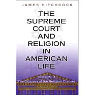 The Supreme Court and Religion in American Life