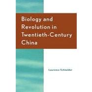 Biology and Revolution in Twentieth-Century China