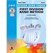 First Division Band Method, Part 2 C Flute