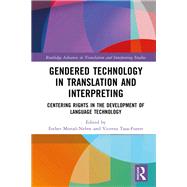 Gendered Technology in Translation and Interpreting