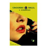 Crooked Eight Ball