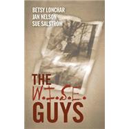 The W.i.s.e. Guys