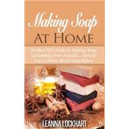 Making Soap at Home