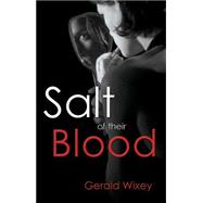 Salt of Their Blood