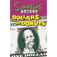 Simpsons Comics Dollars To Donuts
