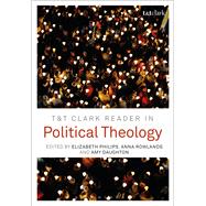T&T Clark Reader in Political Theology