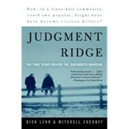 Judgment Ridge : The True Story Behind the Dartmouth Murders