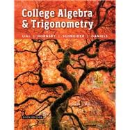 College Algebra and Trigonometry plus MyMathLab with Pearson eText