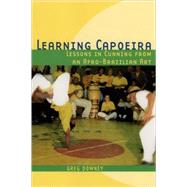 Learning Capoeira Lessons in Cunning from an Afro-Brazilian Art