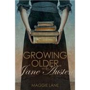 Growing Older With Jane Austen