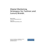 Digital Marketing Strategies for Fashion and Luxury Brands