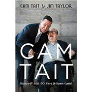 Cam Tait Disabled? Hell No! I'm a Sit-Down Comic!