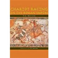 Chariot Racing in the Roman Empire