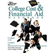 The College Board Cost & Financial Aid Handbook 2004; All-New 24th Annual Edition