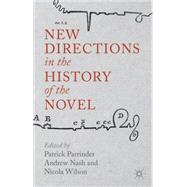 New Directions in the History of the Novel