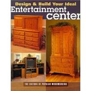 Design and Build Your Ideal Entertainment Center