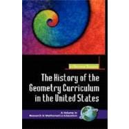 History of the Geometry Curriculum in the United States