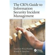 The CIO’s Guide to Information Security Incident Management