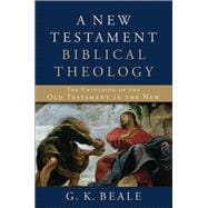 A New Testament Biblical Theology