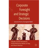 Corporate Foresight and Strategic Decisions