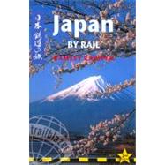Japan by Rail, 2nd; includes rail route guide and 29 city guides