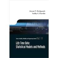 Life Time Data : Statistical Models and Methods
