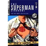 The Superman Syndrome-The Magic of Myth in the Pursuit of Power: The Positive Mental Moxie of Myth for Personal Growth