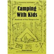 Camping with Kids Hundreds of Fun Things to Do!