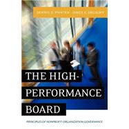 The High-Performance Board Principles of Nonprofit Organization Governance