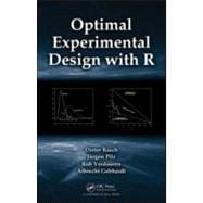 Optimal Experimental Design with R