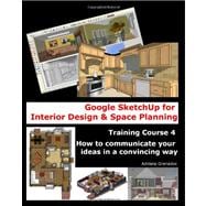 Google Sketchup for Interior Design and Space Planning