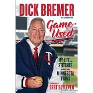 Dick Bremer: Game Used My Life in Stitches with the Minnesota Twins