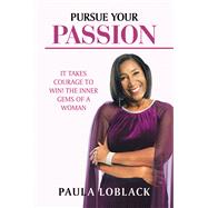 Pursue Your Passion