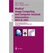 Medical Image Computing and Computer-Assisted Intervention-Miccai 2001,9783540426974