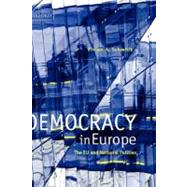 Democracy in Europe The EU and National Polities
