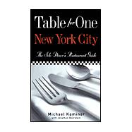 Table for One: New York City : The Solo Diner's Restaurant Guide