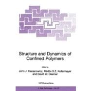 Structure and Dynamics of Confined Polymers