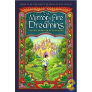The Mirror of Fire and Dreaming
