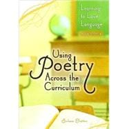 Using Poetry Across the Curriculum