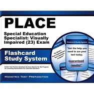 Place Special Education Specialist: Visually Impaired 23 Exam Flashcard Study System