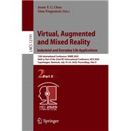 Virtual, Augmented and Mixed Reality. Industrial and Everyday Life Applications
